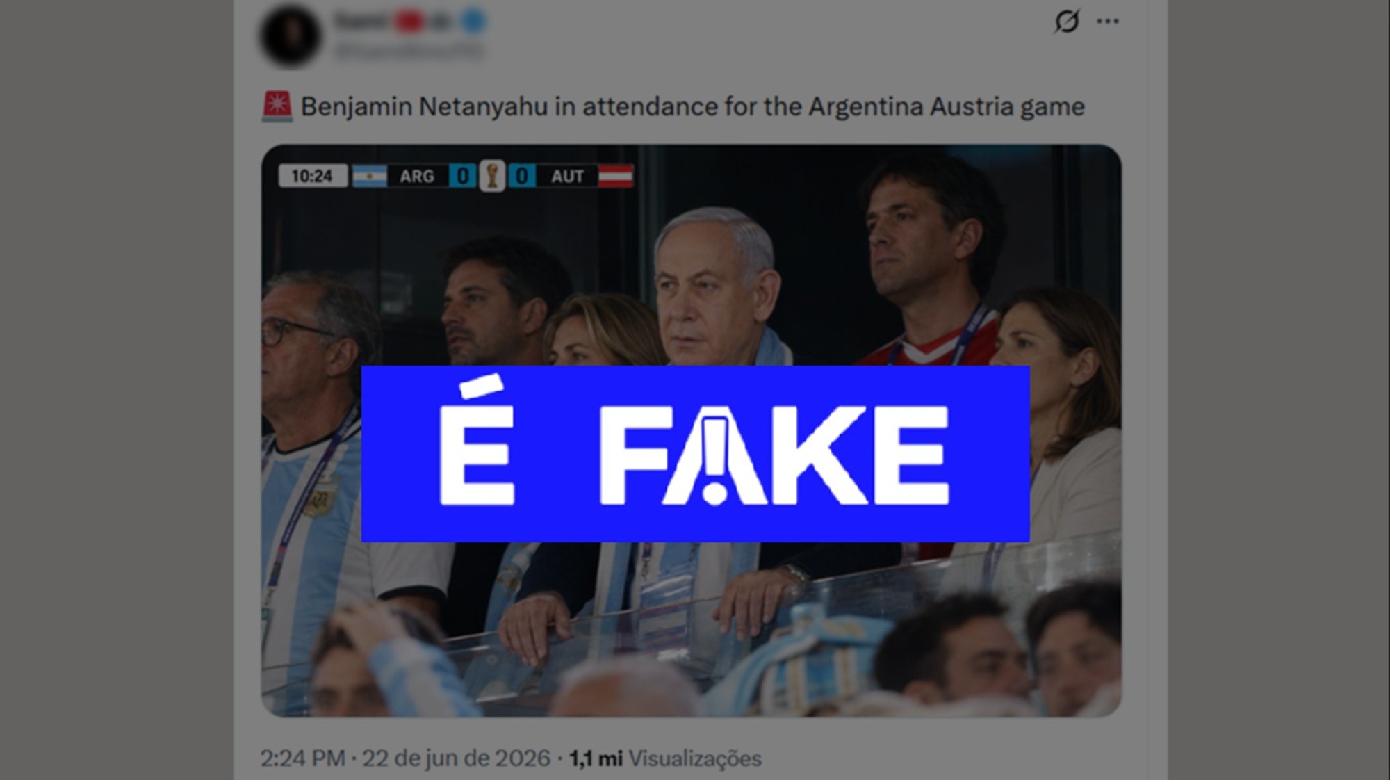 A Era do Fake: A Falsa Imagem de Benjamin Netanyahu na Copa do Mundo 2026